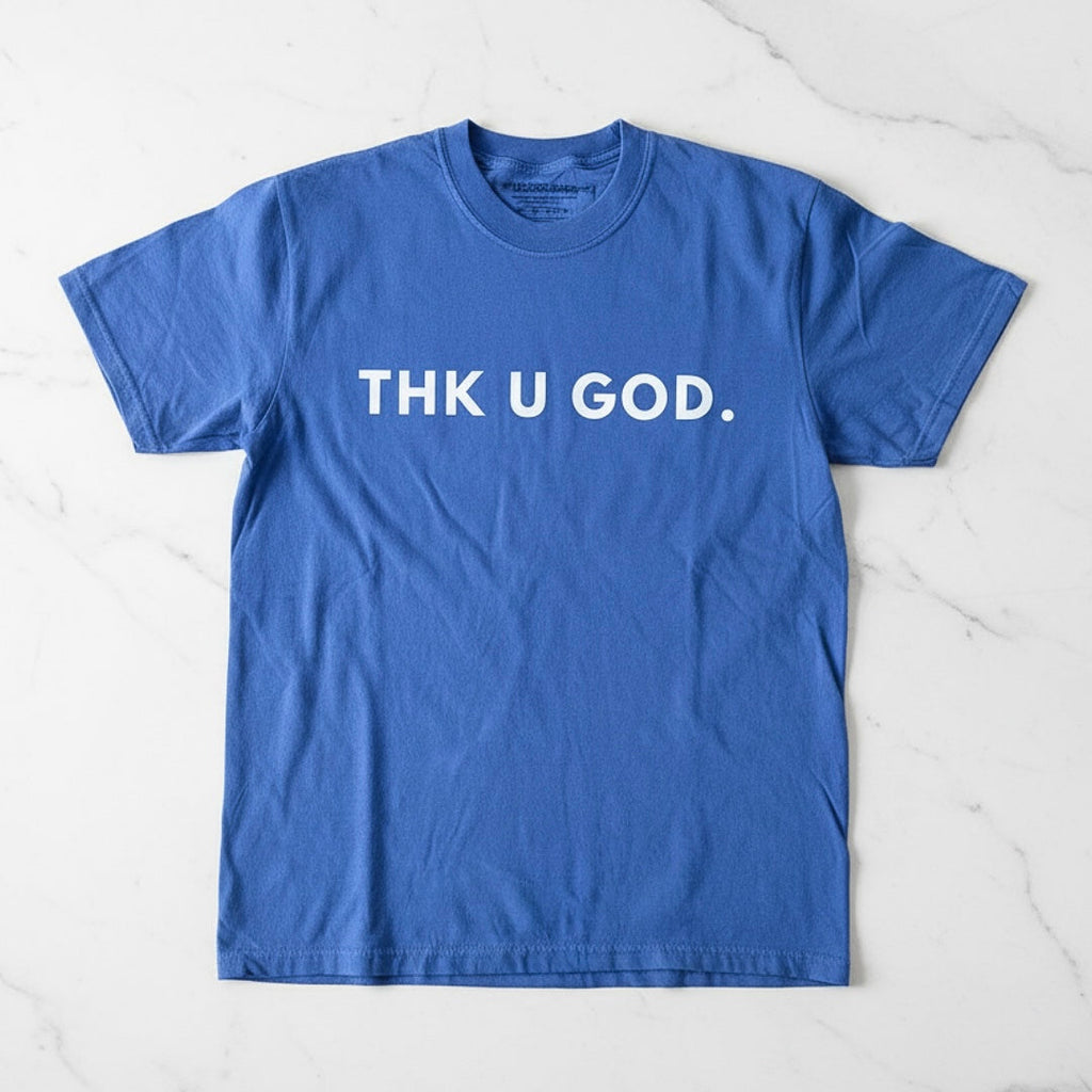 THK U GOD.